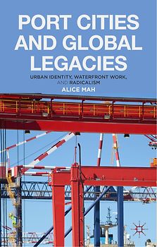 Port Cities and Global Legacies
