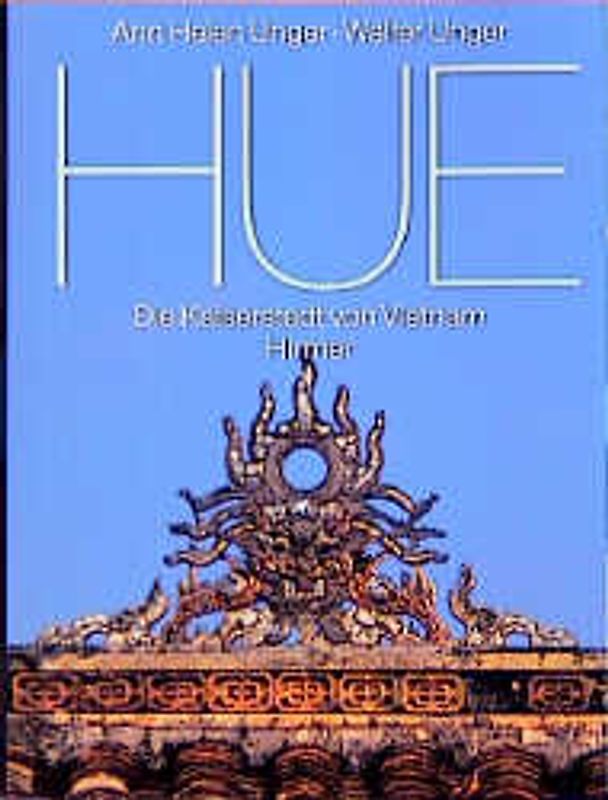 Hue - Die Kaiserstadt von Vietnam