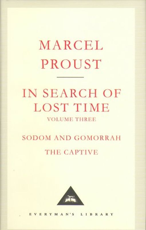 In Search Of Lost Time Volume 3 (Everyman's Library Classics) - Proust, Marcel