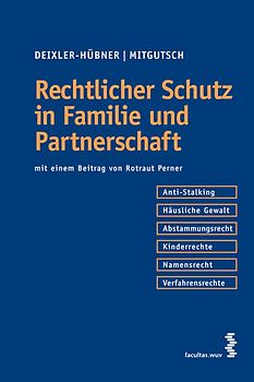 Rechtlicher Schutz in Familie und Partnerschaft