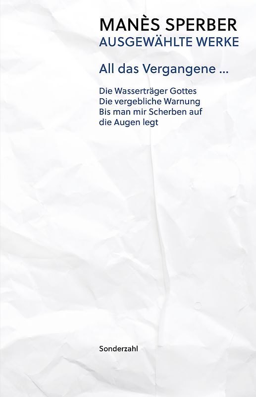 All das Vergangene …