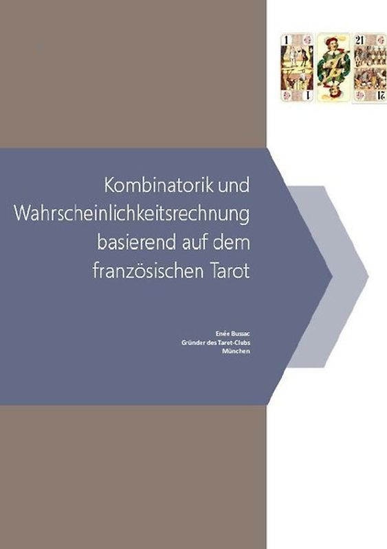 Kombinatorik und Wahrscheinlichkeitsrechnung basierend auf dem französischen Tarot