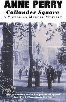 Callander Square, Engl. ed. (A Victorian Murder Mystery)