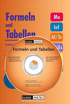 Duden Formeln und Tabellen - Mathematik - Informatik - Arbeitslehre - Technik - Physik - Astronomie - Chemie - Biologie - Sekundarstufe I und II