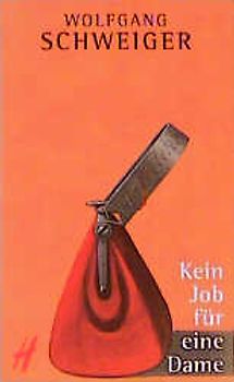 Kein Job für eine Dame. Thriller