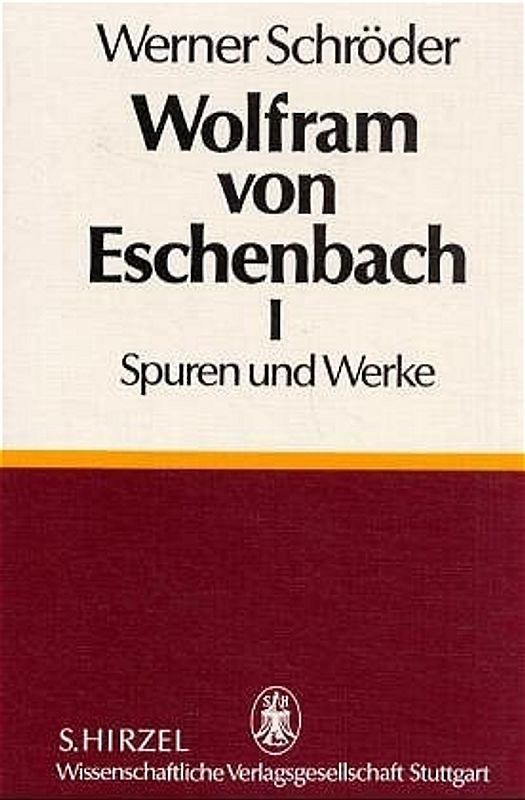 Kleinere Schriften / Wolfram von Eschenbach