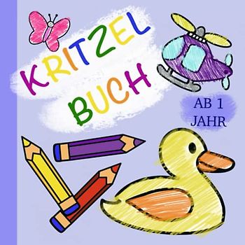 Kritzelmalbuch für Kinder ab 1 Jahr: mit 65 Motiven für Jungen und Mädchen