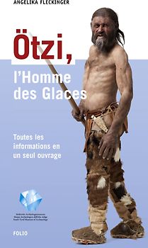 Ötzi, l'Homme des Glaces