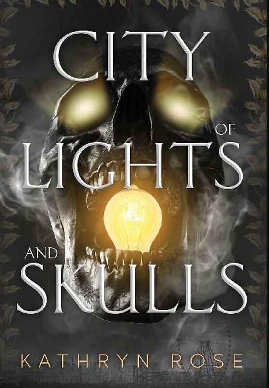 City of Lights and Skulls