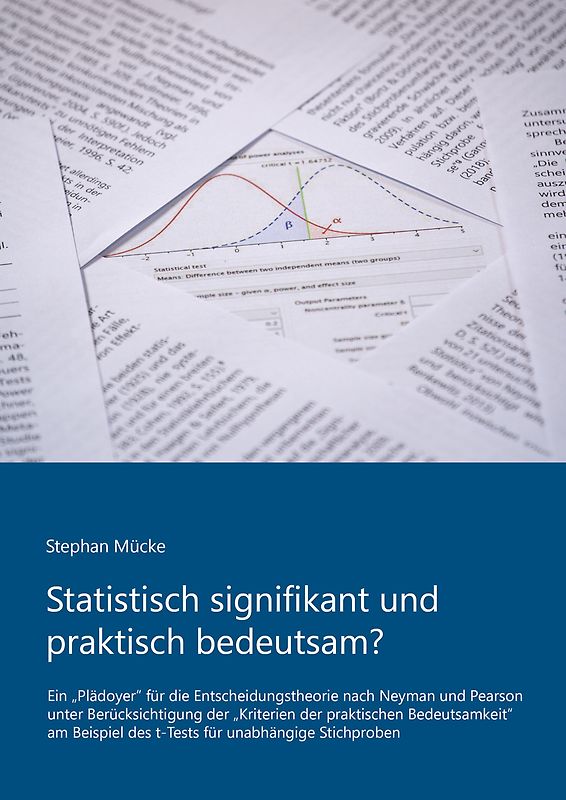 Statistisch signifikant und praktisch bedeutsam?