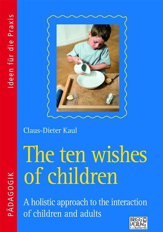 The ten wishes of children