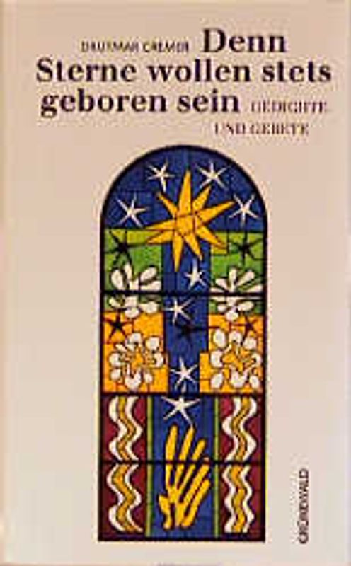 Denn Sterne wollen stets geboren sein