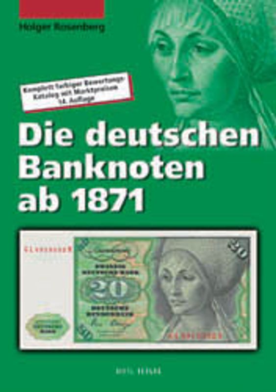 Die deutschen Banknoten ab 1871