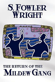 The Return of the Mildew Gang