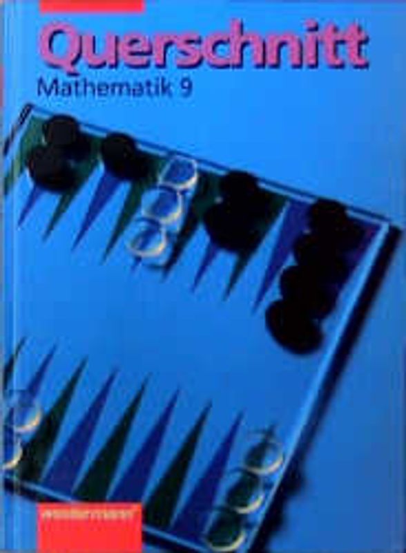 Querschnitt Mathematik. 9. Schuljahr