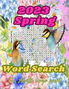 2023 spring word search for adults large print: a new fun and relaxing Brain Games for Adults