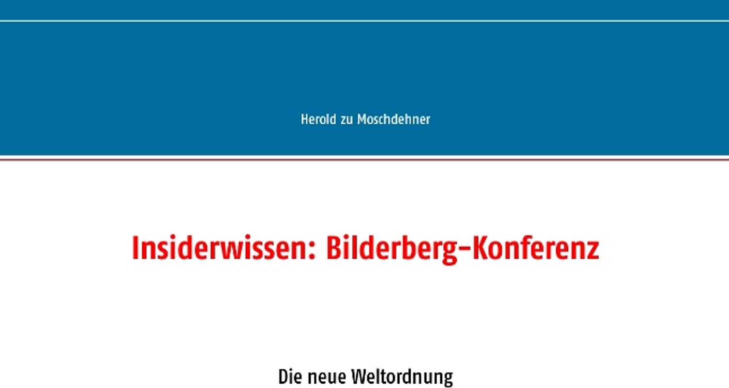 Insiderwissen: Bilderberg-Konferenz
