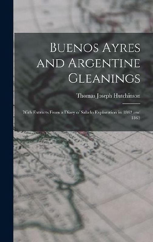 Buenos Ayres and Argentine Gleanings