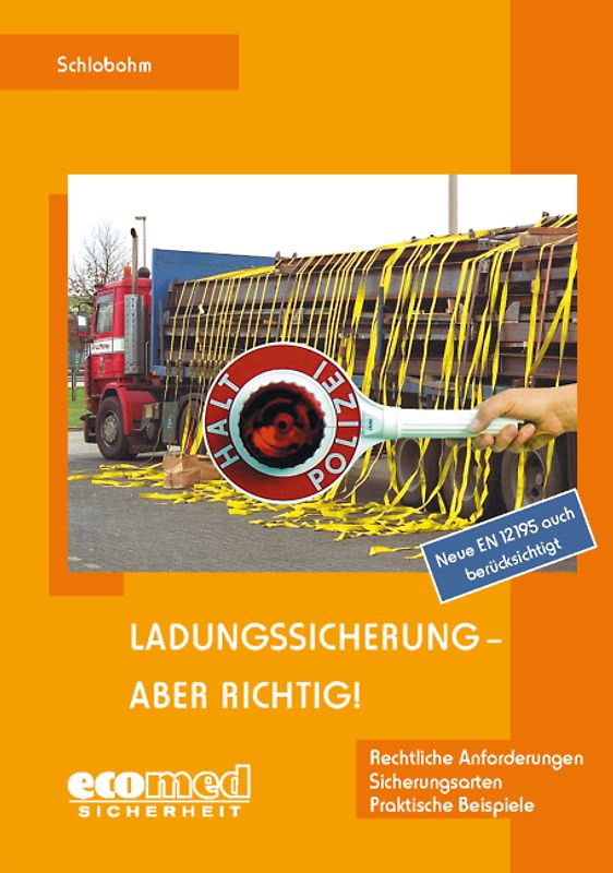 Ladungssicherung - aber richtig!