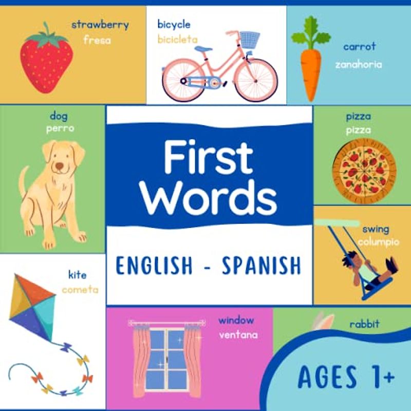 First Words English Spanish: Simple First Words Spanish