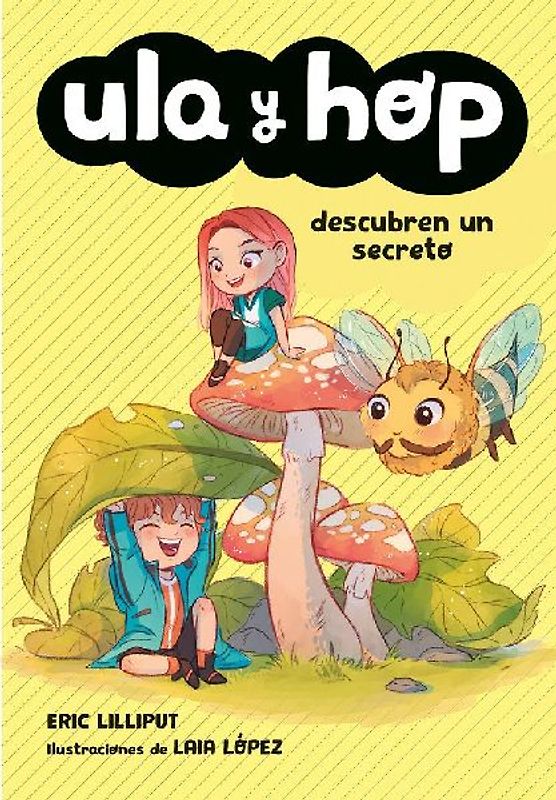 Ula y Hop descubren un secreto