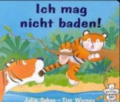 Ich mag nicht baden!