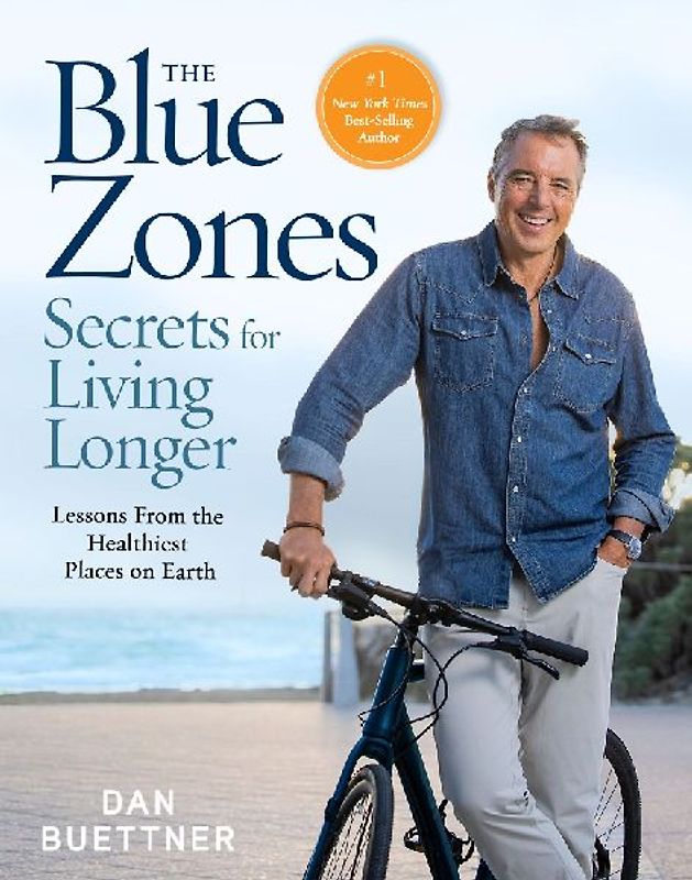 The Blue Zones Secrets for Living Longer