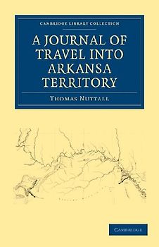 A Journal of Travel into Arkansa Territory, during the Year             1819