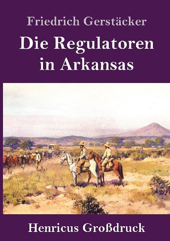 Die Regulatoren in Arkansas (Großdruck)