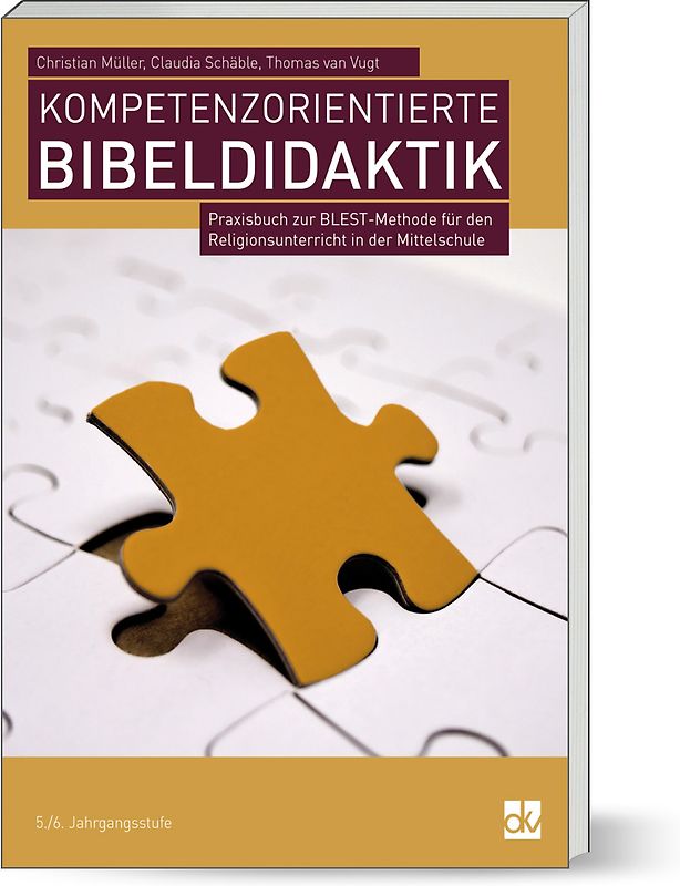 Kompetenzorientierte Bibeldidaktik
