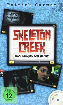 Skeleton Creek - Das Grauen der Nacht