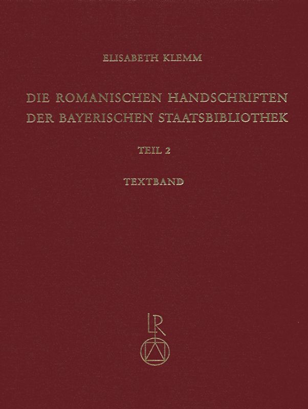 Die romanischen Handschriften der Bayerischen Staatsbibliothek