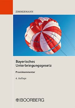 Bayerisches Unterbringungsgesetz Praxiskommentar