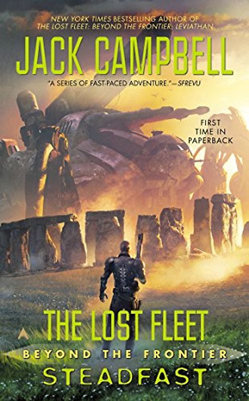 The Lost Fleet: Beyond the Frontier: Steadfast - Campbell, Jack