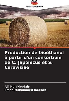 Production de bioéthanol à partir d'un consortium de C. Japonicus et S. Cerevisiae