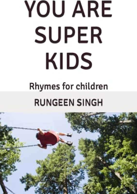 YOU ARE SUPER KIDS: Rhymes for children