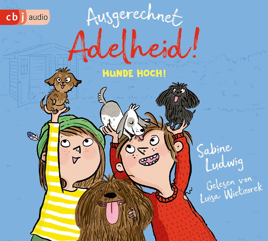 Ausgerechnet Adelheid! - Hunde hoch!