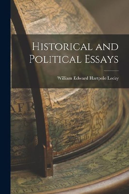 Historical and Political Essays