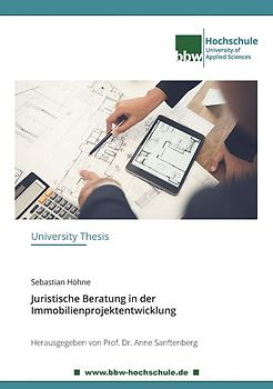 Juristische Beratung in der Immobilienprojektentwicklung