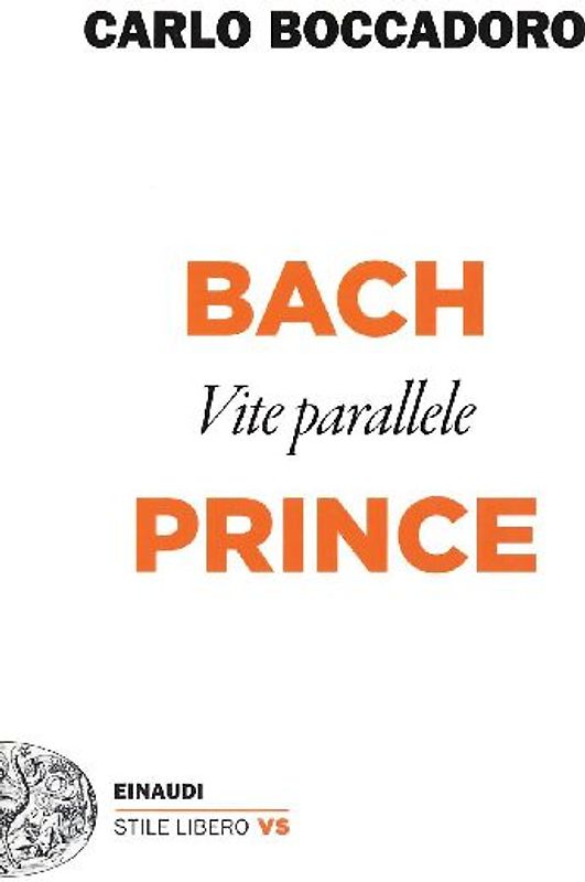 Bach e Prince. Vite parallele