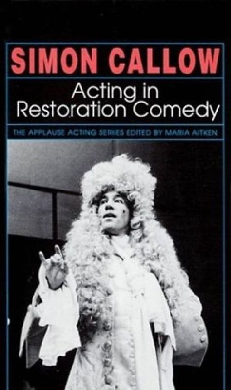 Acting in Restoration Comedy