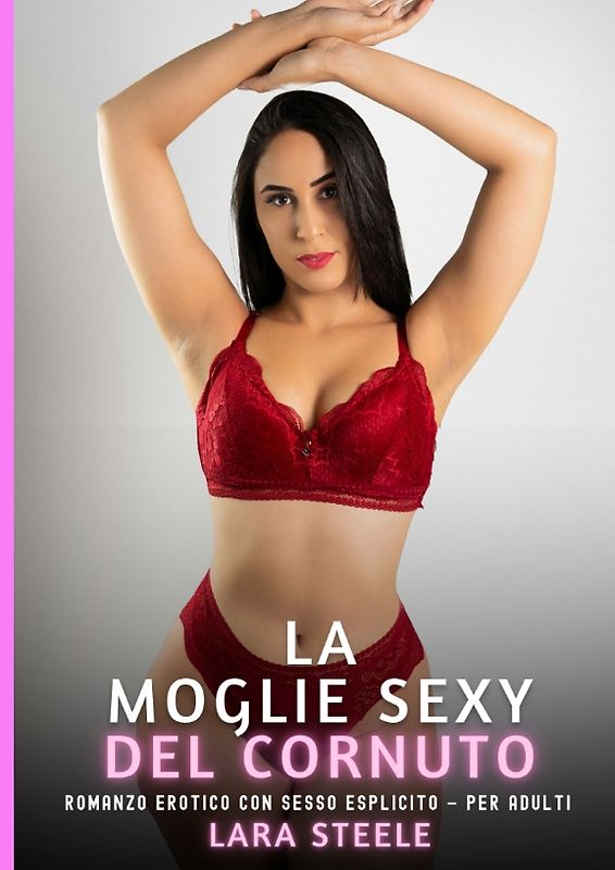La Moglie Sexy del Cornuto