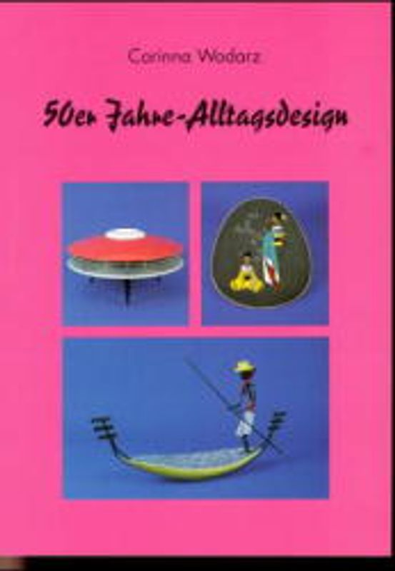 50er Jahre Alltagsdesign