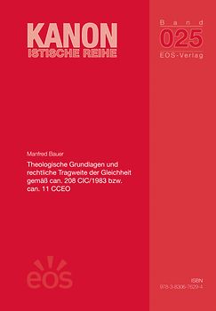 Theologische Grundlagen und rechtliche Tragweite der Gleichheit gemäß can. 208 CIC / 1983 bzw. can. 11 CCEO