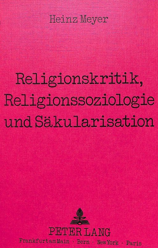 Religionskritik, Religionssoziologie und Säkularisation