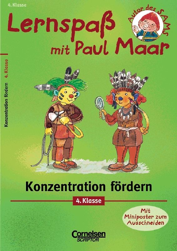 Lernspaß mit Paul Maar - Fächerübergreifende Materialien / 4. Schuljahr - Konzentration fördern. Übungsheft. Mit Lösungsteil