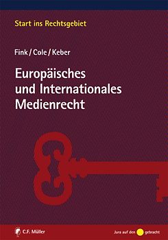 Europäisches und Internationales Medienrecht