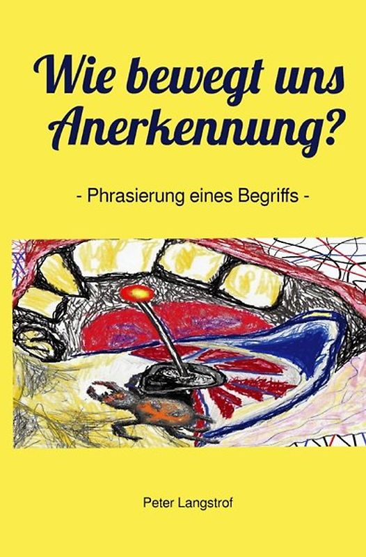 Wie bewegt uns Anerkennung?