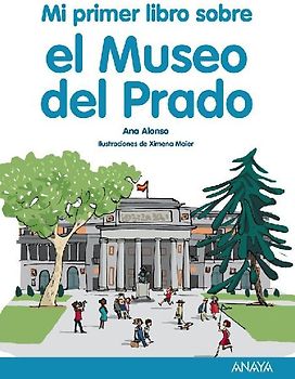 Mi primer libro sobre el Museo del Prado