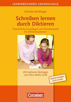 Lehrerbücherei Grundschule / Schreiben lernen durch Diktieren